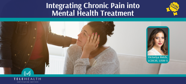 Integrating Chronic Pain into Mental Health Treatment: Evidence-Based Strategies and Language for Holistic Care