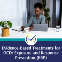 Evidence-Based Treatments for OCD: Exposure and Response Prevention (ERP) course