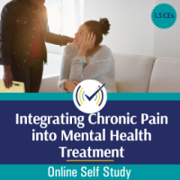 Integrating Chronic Pain into Mental Health Treatment: Evidence-Based Strategies and Language for Holistic Care