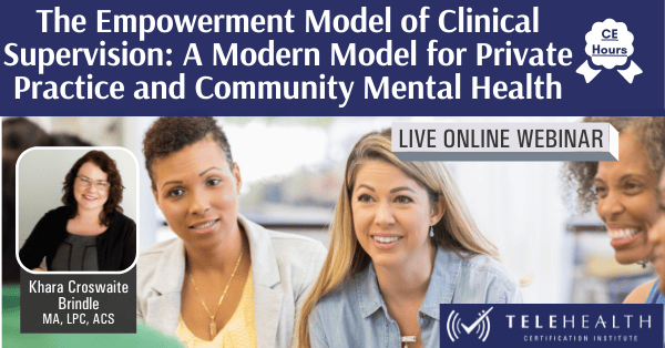 Empowerment Model Supervision Webinar