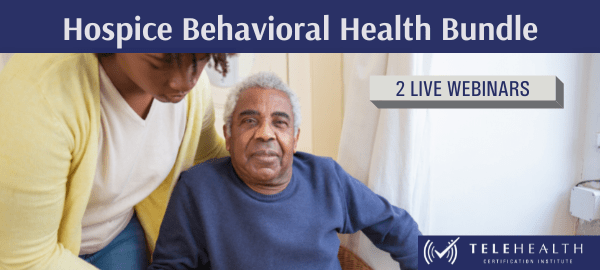 Hospice Behavioral Health Course Bundle
