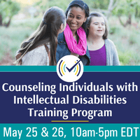 Counseling Individuals with Intellectual Disabilities Training Program webinar