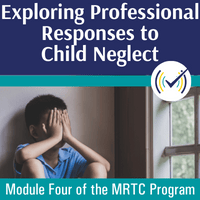Exploring Professional Responses to Child Neglect Self-Study