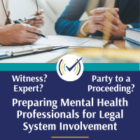 Preparing Mental Health Professionals for Legal System Involvement