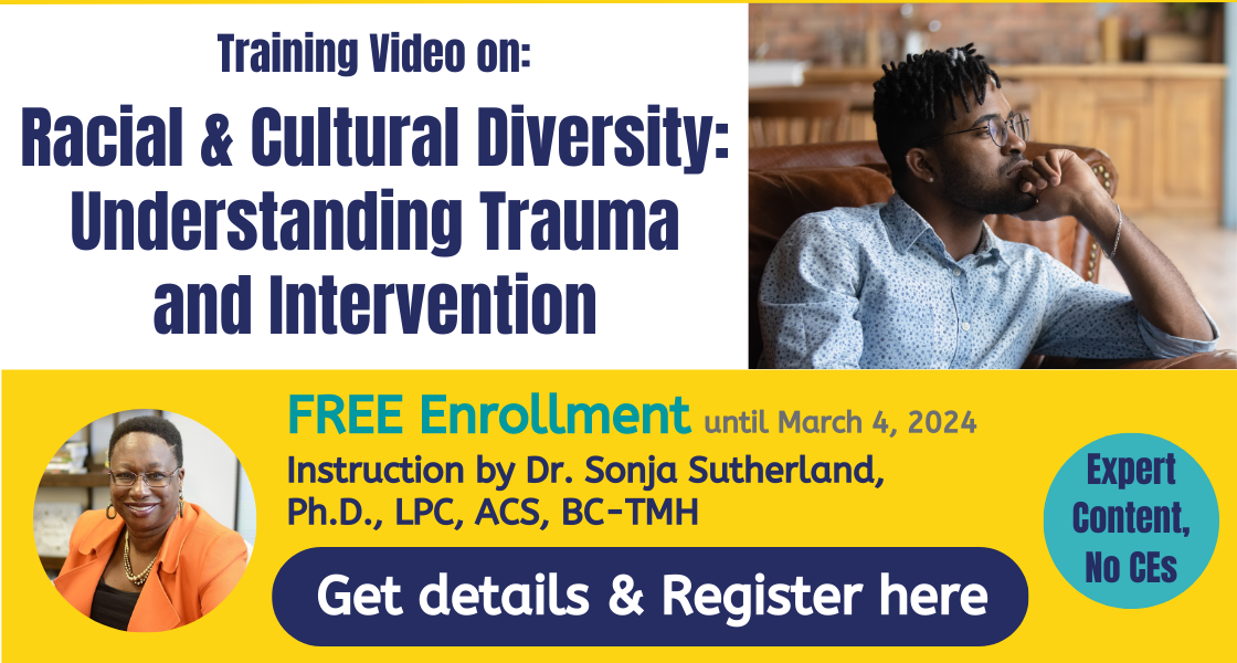 Racial & Cultural Diversity: Understanding Trauma and Intervention