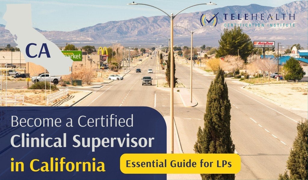 How to Serve as a Clinical Supervisor in California as a Licensed Psychologist