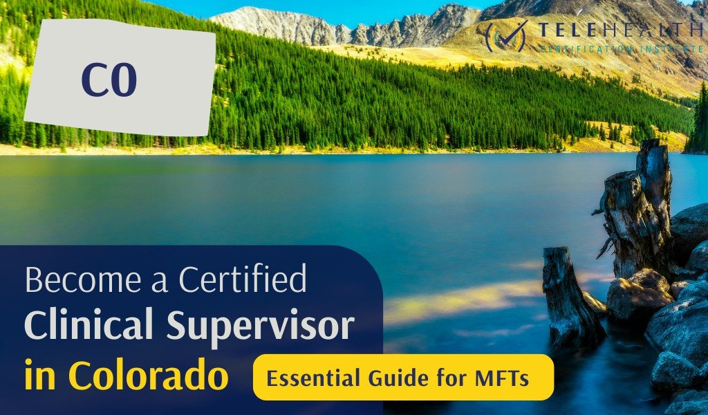 How to Serve as a Clinical Supervisor in Colorado as a Marriage & Family Therapist (MFT)