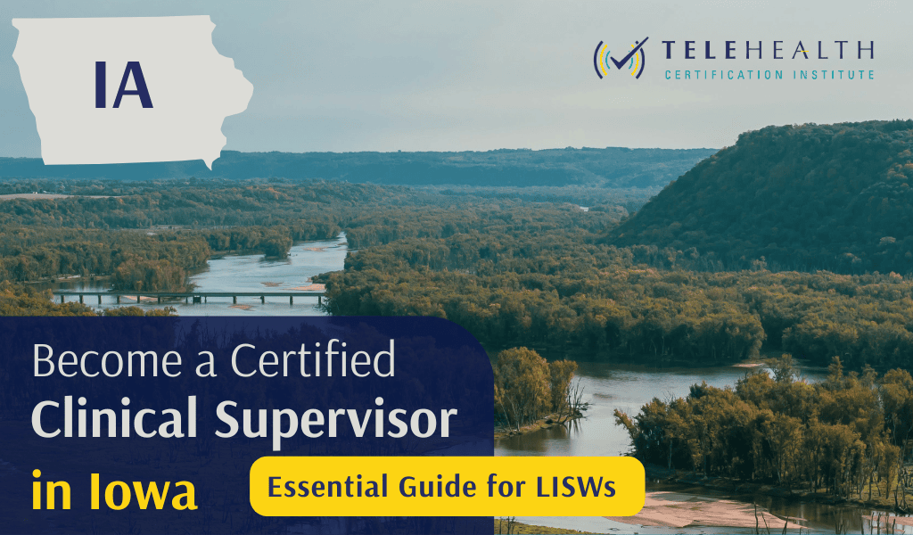How to Serve as a Clinical Supervisor in Iowa as an LISW