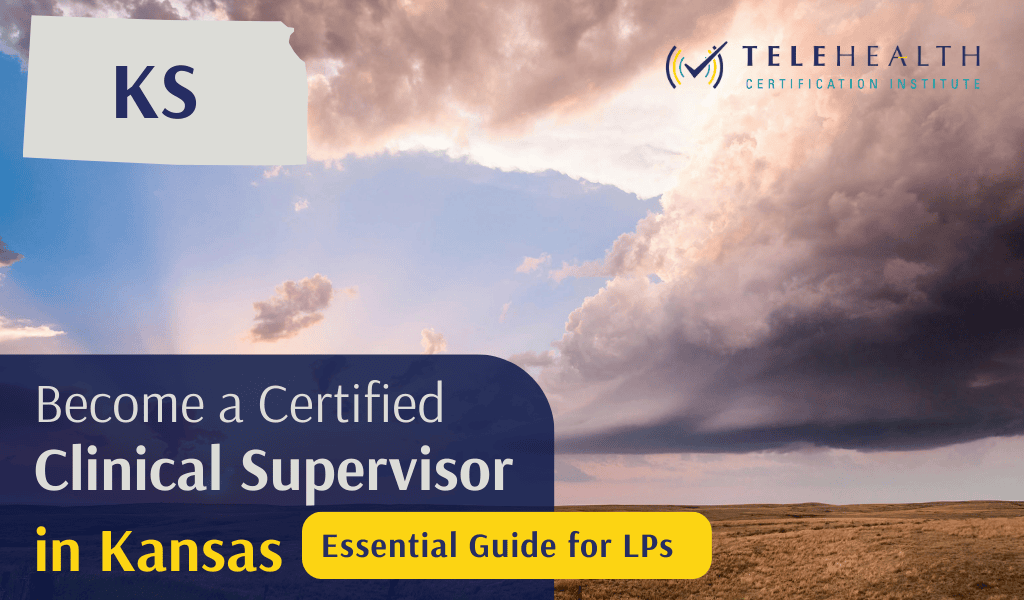 How to Qualify as a Clinical Supervisor in Kansas (Psychologists)