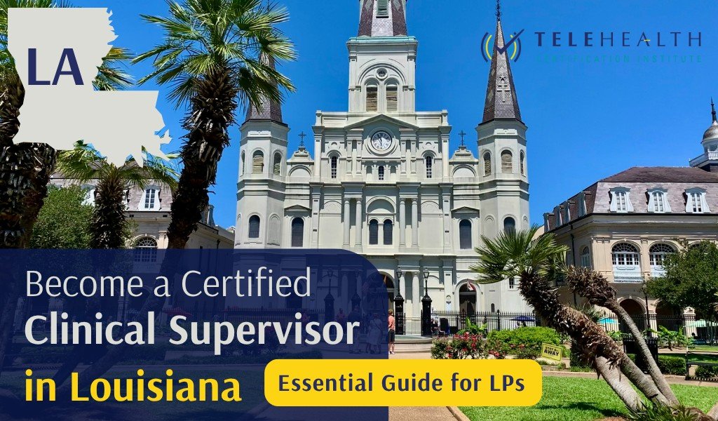 How a Licensed Psychologist (LP) Can Serve as a Clinical Supervisor in Louisiana
