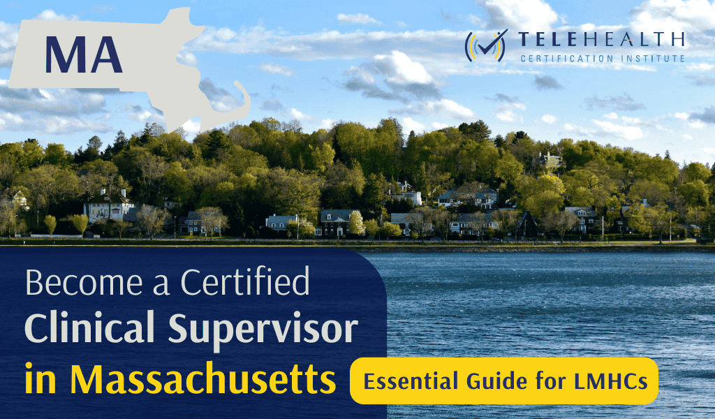 Become an Approved Clinical Supervisor in Massachusetts: A Guide for LMHCs