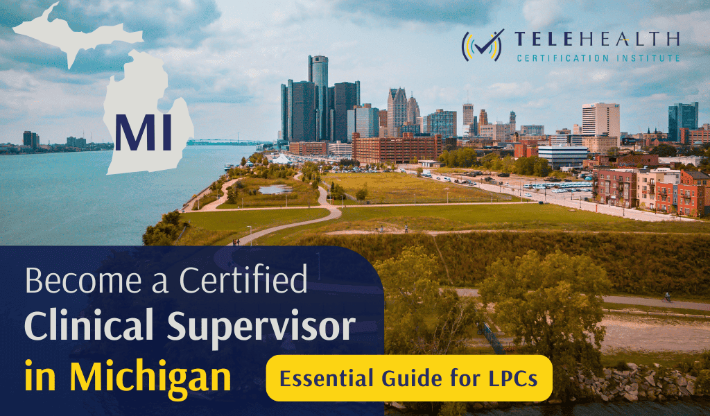 How to Become an Approved Clinical Supervisor in Michigan: A Guide for LPCs