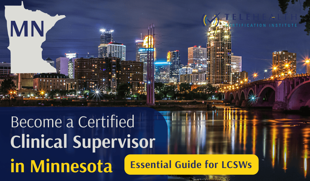 How to Serve as a Clinical Supervisor in Minnesota as an LCSW