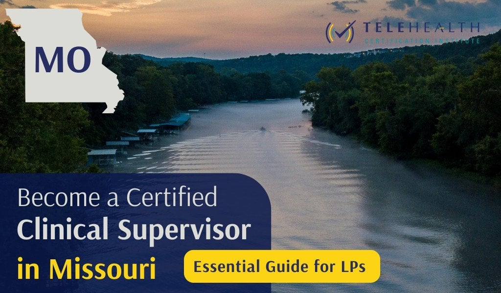 How a Psychologist in Missouri Can Serve as a Clinical Supervisor
