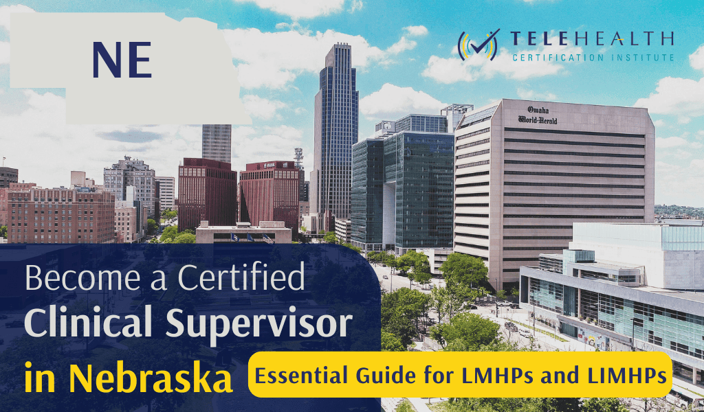 How to Become an Approved Clinical Supervisor for Nebraska Counselors