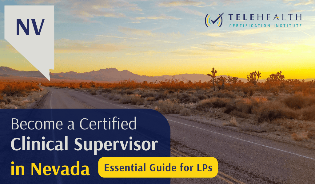 Nevada Clinical Supervisor Requirements for Psychologists: How to serve as a Supervisor in Nevada