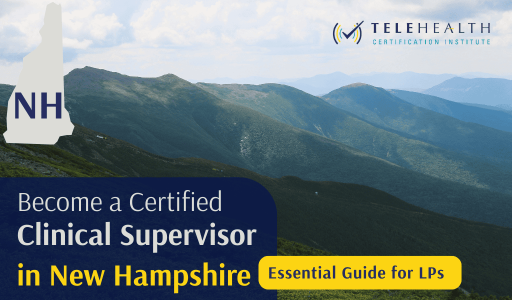  How to Serve as a Clinical Supervisor in New Hampshire as a Licensed Psychologist