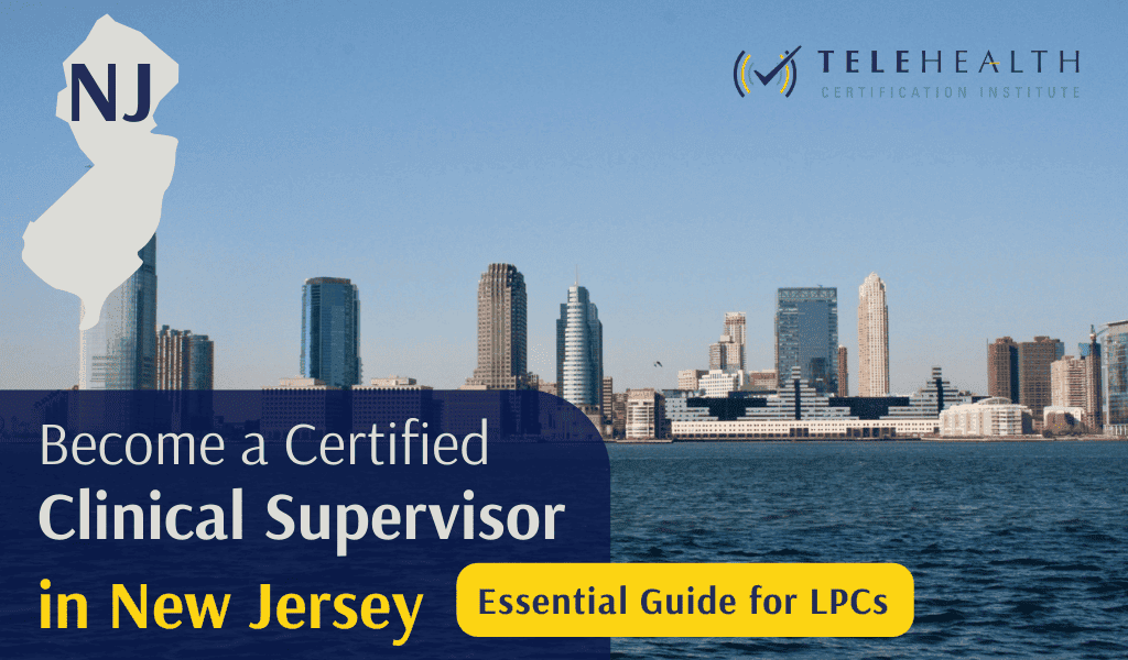 How to Become an Approved Clinical Supervisor for LPCs in New Jersey