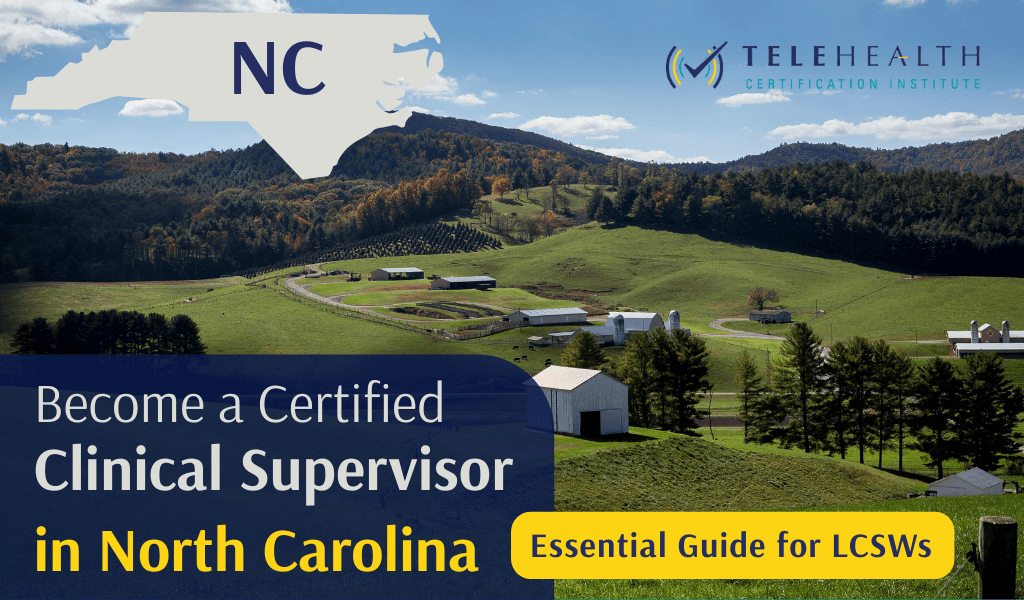 How to Serve as a Clinical Supervisor in North Carolina (LCSW Guide)