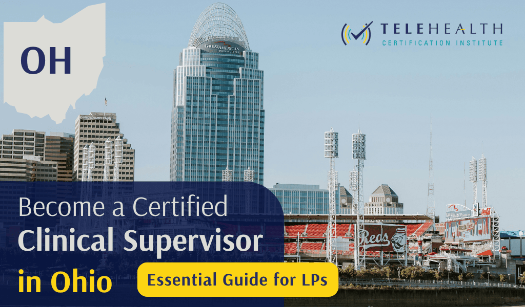 How to Serve as a Clinical Supervisor in Ohio as a Licensed Psychologist