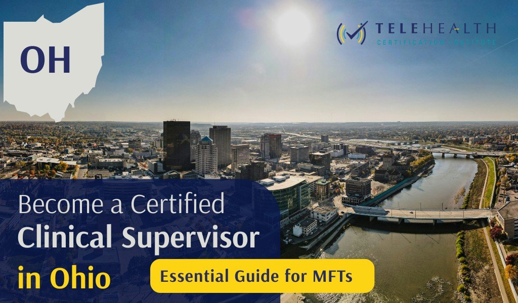 How to Become an Approved Clinical Supervisor in Ohio as a Marriage and Family Therapist (MFT)