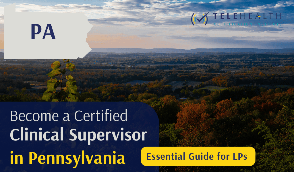 How to Serve as a Clinical Supervisor in Pennsylvania as a Licensed Psychologist
