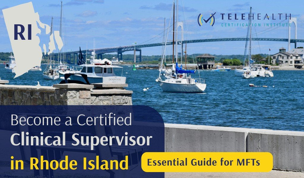 How to Serve as a Clinical Supervisor in Rhode Island as a Marriage and Family Therapist (MFT)
