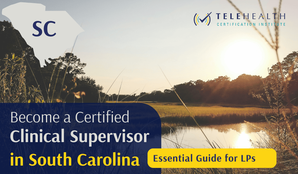 How to Serve as a Clinical Supervisor in South Carolina as a Licensed Psychologist