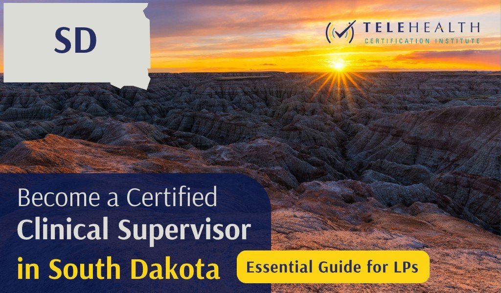 How to Serve as a Clinical Supervisor in South Dakota as a Licensed Psychologist