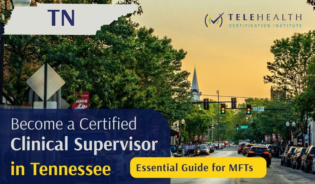 How to Serve as a Clinical Supervisor in Tennessee as a Marriage and Family Therapist (MFT)