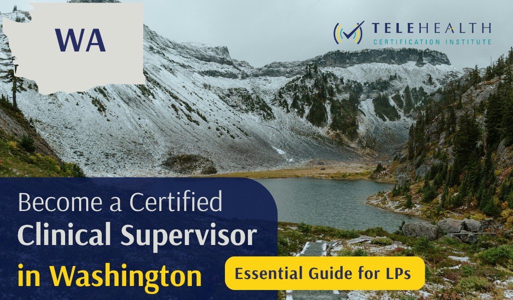 How to Serve as a Clinical Supervisor in Washington as a Licensed Psychologist