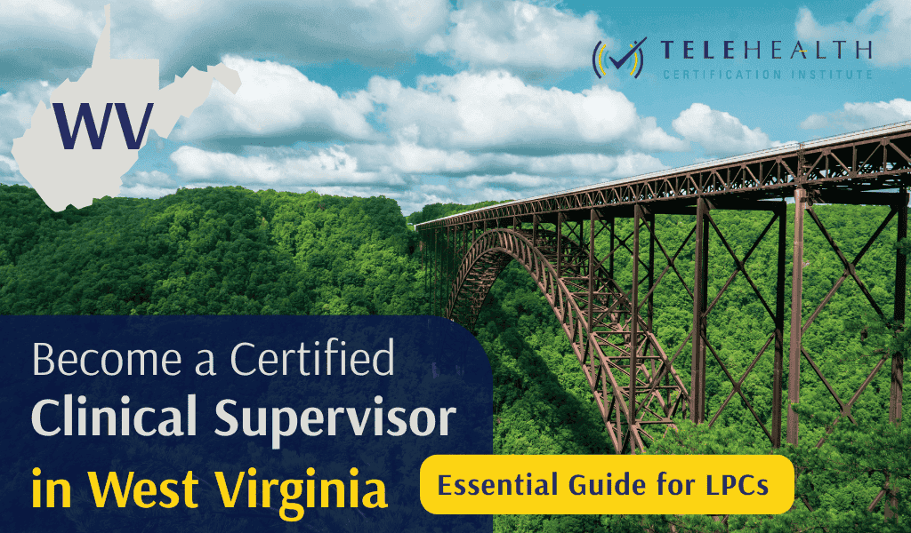 How to Become an Approved Clinical Supervisor (ALPS) in West Virginia