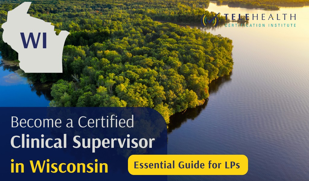 How to Serve as a Clinical Supervisor in Wisconsin as a Licensed Psychologist