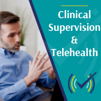 Male Clinician in Clinical Supervision & Telehealth, Online Self-Study