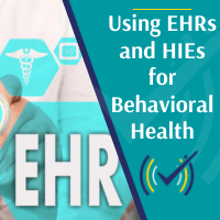 EHR in Behavioral Health and Care Coordination