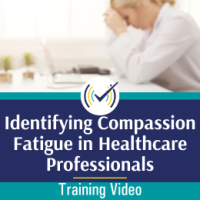 identifying_compassion_fatigue_in_healthcare_professionals_no_ce_tv