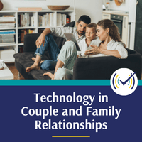 Technology in Couple and Family Relationships