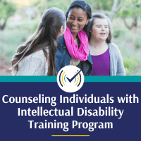Counseling Individuals with Intellectual Disability Training Program, Online Self-Study