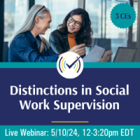 Distinctions in Social Work Supervision