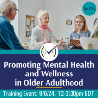 Promoting Mental Health and Wellness in Older Adulthood