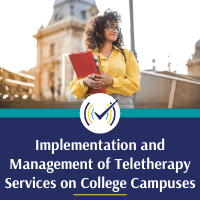 Implementation and Management of Teletherapy Services on College Campuses