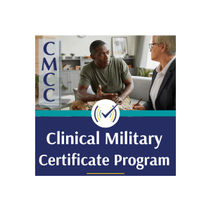 Clinical Military Counselor Certificate (CMCC)
