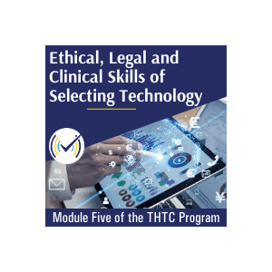 Ethical, Legal, and Clinical Aspects of Selecting Technology