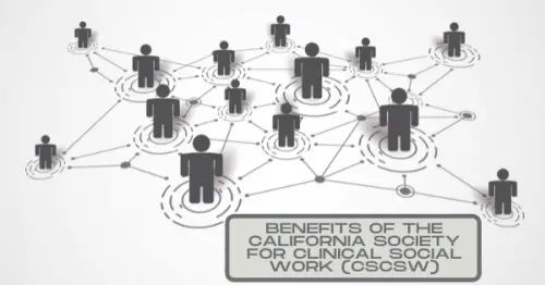Benefits of the California Society for Clinical Social Work